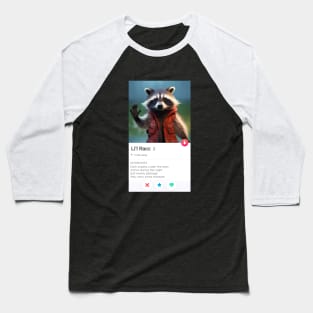 Swipe Right For Raccool Baseball T-Shirt